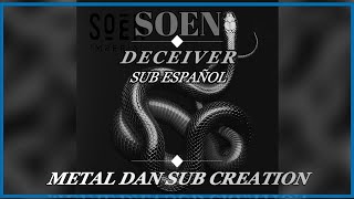 SOEN - DECEIVER sub español and lyrics