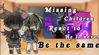 Missing Children React to “He’ll Never Be The Same”