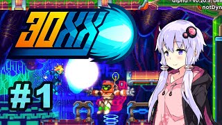 [Voiceroid実況] 30XX カジュアルにプレイ #1 （Nina通常ラン1/3）