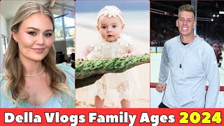 Della Vlogs Family Real Name And Ages 2024