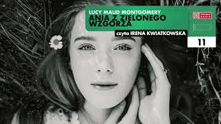 Ania z Zielonego Wzgórza #11 | Lucy Maud Montgomery | Audiobook po polsku