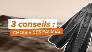 COMMENT CHOISIR SES PALMES D'APNÉE ?