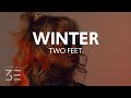 Two Feet - Winter (Lyrics)