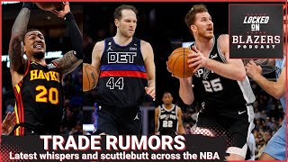 NBA Trade Rumors: Will there be Big Trade Deadline Moves? + Portland Trail Blazers 6 Game Homestand