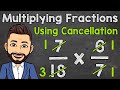 Multiplying Fractions Using Cancellation | Math with Mr. J