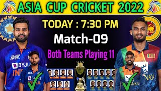 Asia Cup 2022 | India vs Sri Lanka Playing 11 | IND vs SL Playing 11 2022