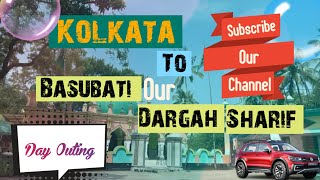 Basubati Dargah Sharif || Bansopatti Mazar || Kolkata to Basubati by car || Singur West Bengal