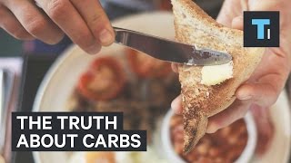 The truth about carbs