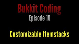 Bukkit Coding 1.11 | Episode 10 - Customizable ItemStacks