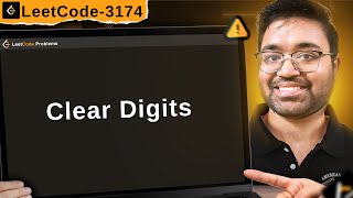 3174. Clear Digits | leetcode daily challenge | shashcode | java | dsa | shashwat