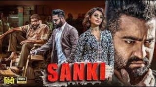 Sanki New Released Full Hindi Dubbed South Movie 2023   Jr Ntr New Blockbuster Action Movie 2023