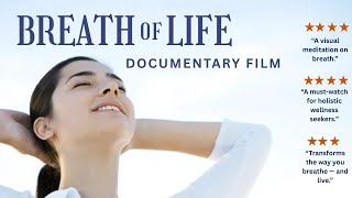 Breath of Life - NEW DOCUMENTARY FILM 2025