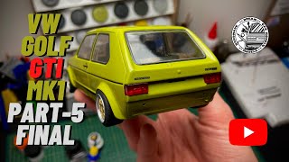 Building Revell VW Golf GTI MK1 Scale Model - Part-5 FINAL Step by Step