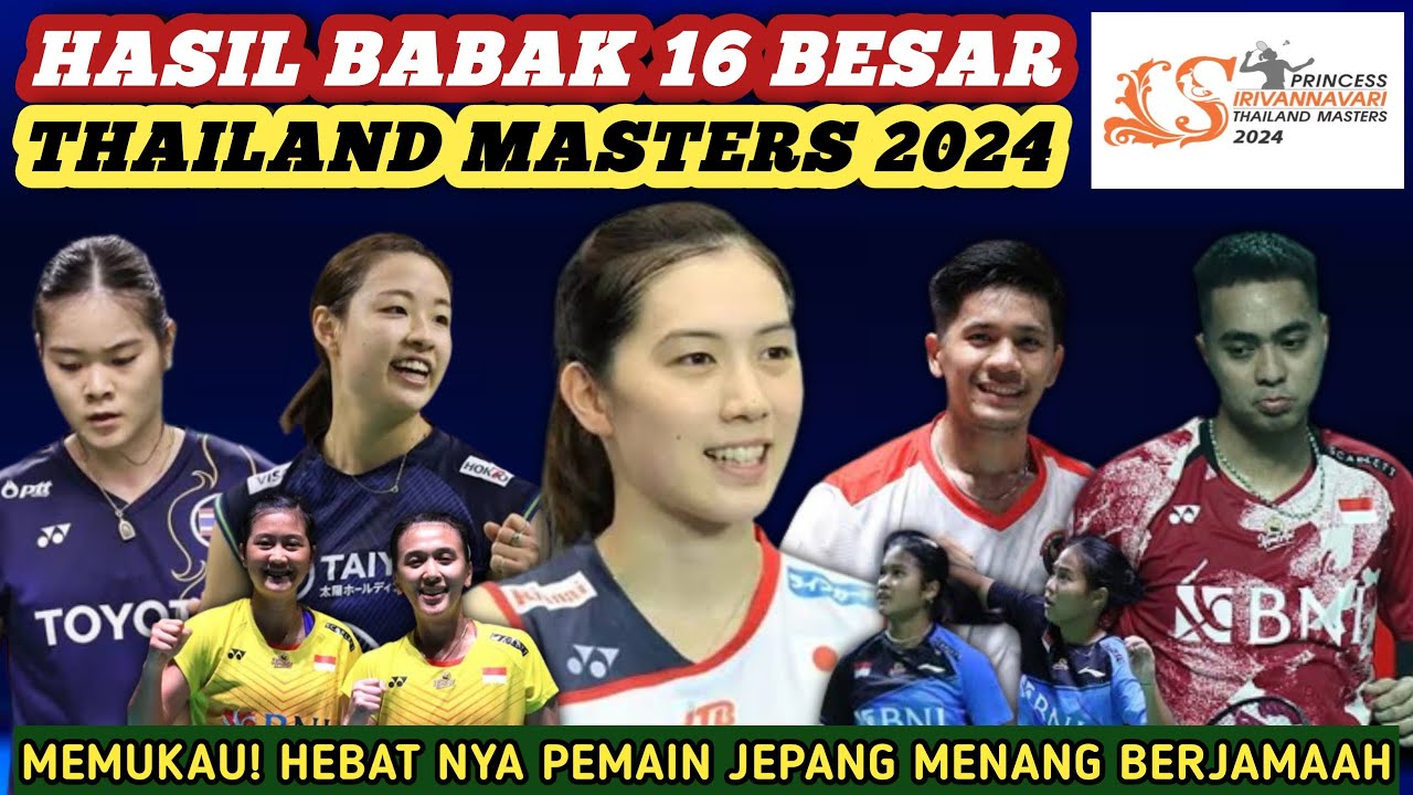 Hasil Semua Sektor 16 Besar Badminton Thailand Masters 2024 Hari Ini ...