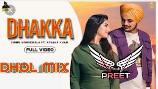Dhakka Dhol Remix | Sidhu Moose Wala & Afsana Khan | Arsh Preet | Latest Punjabi Song 2020