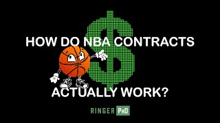 How Do NBA Contracts Actually Work? | Ringer PhD | The Ringer