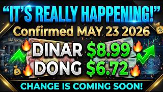 It’s REALLY Happening! Dinar at $8.99 & Dong at $6.72 – Chase Bank Breaks Silence!