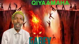 GABEY QIYAAMAHA || ABWAAN CABDI ISMAACIIL \