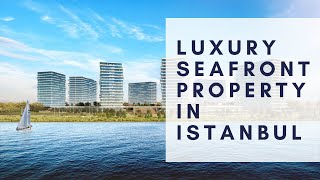 Luxury Seafront properties for sale in Istanbul | Istanbul Real Estate | YEDI MAVI