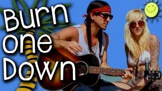 Burn One Down - Gianni and Sarah