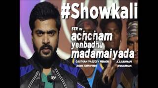 Showkali Full Song - AYM - Gautham Menon - AR Rahman