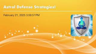 Astral Defense Strategies!