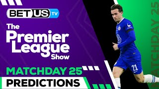 Premier League Picks Matchday 25 | Premier League Odds, Soccer Predictions & Free Tips