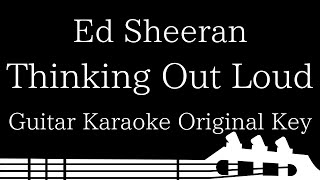 【Guitar Karaoke Instrumental】Thinking Out Loud / Ed Sheeran【Original Key】