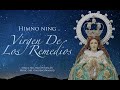 Himno ning Virgen De Los Remedios