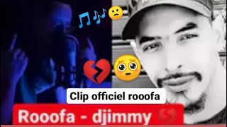 Rooofa _ djimmy ( جمال 💔 ) ( clip officiel )