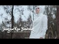 JANGAN KAU BIMBANG - Melinda Rasya (Official Music Video)