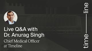 Live Longevity + Mitopure Q&A with Dr. Anurag Singh