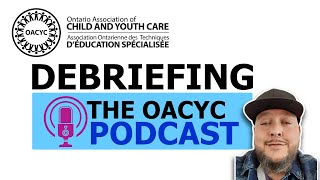 Debriefing with OACYC