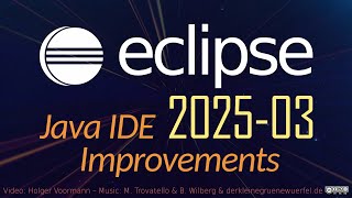 Eclipse 2025-03 Java IDE Improvements