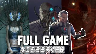 OBSERVER FULL GAME - COMPLETE FULL WALKTHROUGH LONGPLAY - ENDING - The Year Is 2084