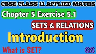 Chapter 5 - SETS | CBSE Class 11th Applied Maths in Tamil | NCERT | Introduction | GS