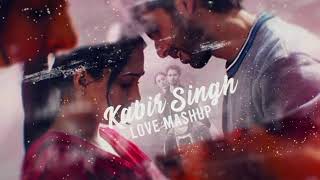 Kabir Singh Mashup Song 2020 | New Hindi Songs | Dj Jagat Raj | Romantic Mashup