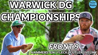 Warwick Disc Golf Championships | Front 9 | Hammersten, Fleck, Cutler, Veliky