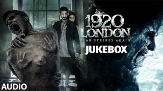 1920 LONDON Full Songs (AUDIO JUKEBOX) | Sharman Joshi, Meera Chopra | T-Series