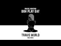 doh play dat travis world road mix official audio machel montano soca 2018