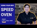 How to use a Speed Oven