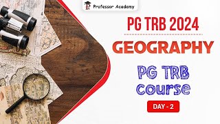 PG TRB | Geography | Day 2