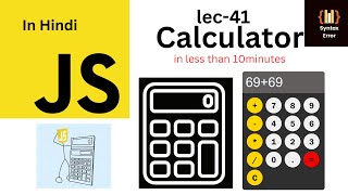 From Zero to Calculator Hero JavaScript Tutorial! #41