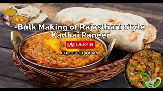 Bulk Making of Rajasthani Style Kadhai Paneer in Jaipur Street | Indian Street Food