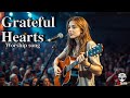 🙏 ✝️ 2024 Brand new Praise and Worship Song-Grateful Hearts -Christian gospel Music-(A-Team worship)