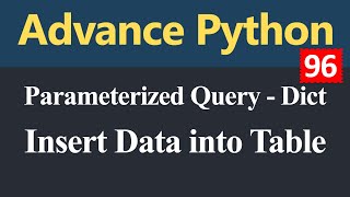 How to Insert Data into Table Parameterized Query Dictionary in Python (Hindi)