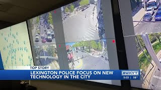 WATCH | Lexington police focus on new technology in the city