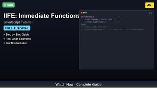 🎓 IIFE: Immediate Functions - Complete JavaScript Tutorial