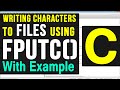 fputc() Function with Files in C Programming Language Video Tutorial