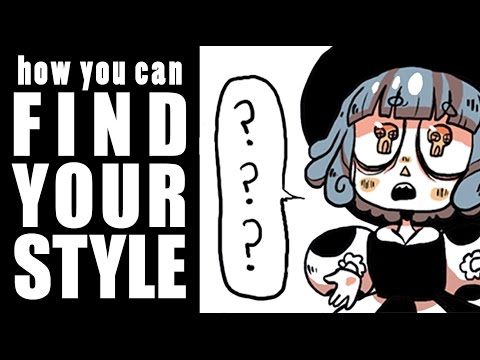 FIND YOUR ART STYLE (And How I Found Mine) FIND YOUR ART STYLE (And How I Found Mine)